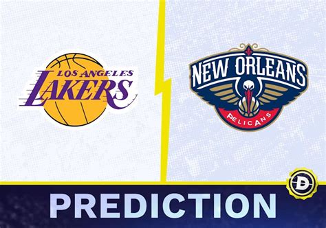 lakers vs pelicans prediction|New Orleans Pelicans at Los Angeles Lakers odds, picks and .